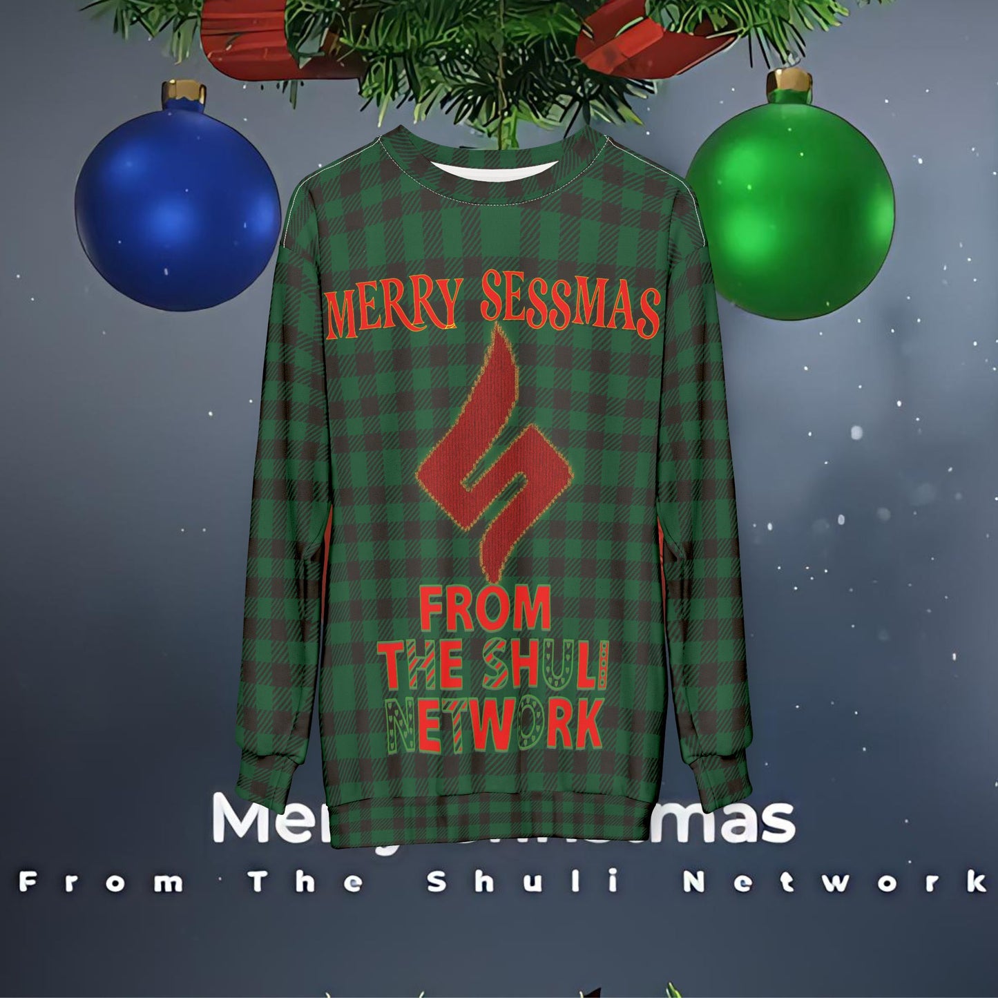 Merry Sessmas Sweatshirt - The Shuli Network Holiday Ugly Sweater