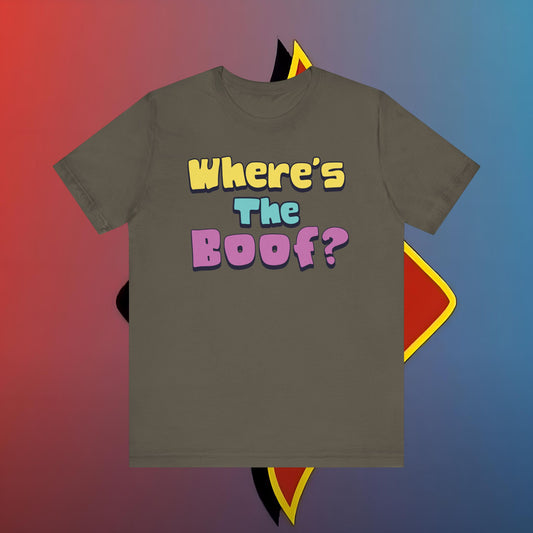 Where's the Boof? #skoal" Unisex Jersey Short Sleeve Tee