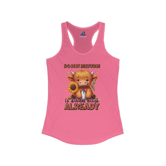 Moo-dy Silence: The 'Do Not Disturb' Women's Ideal Racerback Tank