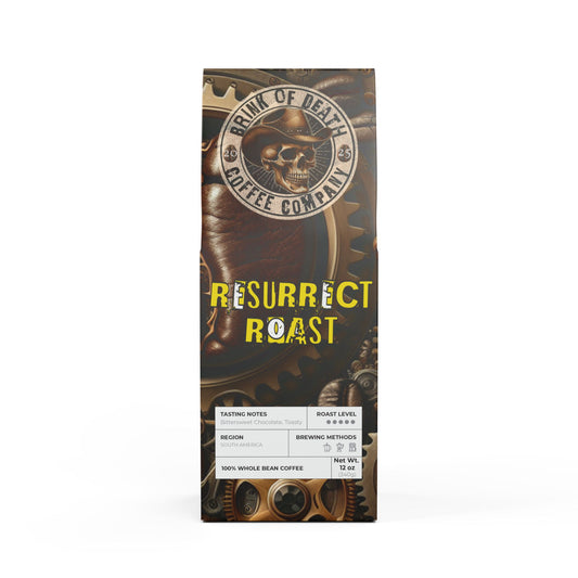Brink of Death Coffee – Resurrect Roast (Dark French Roast)