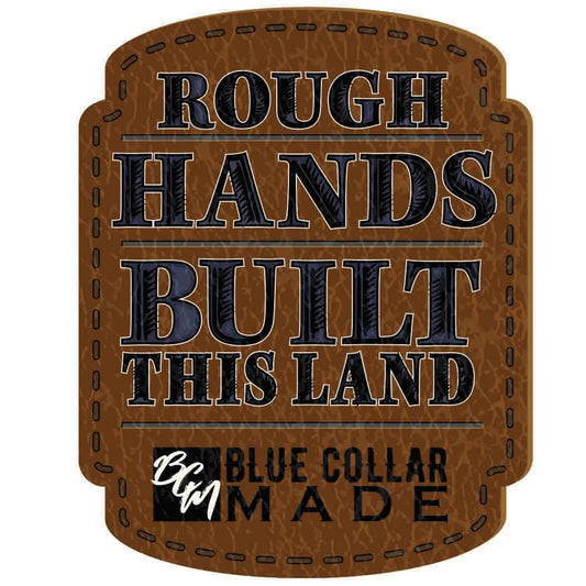 Rough Hands Patch Sticker