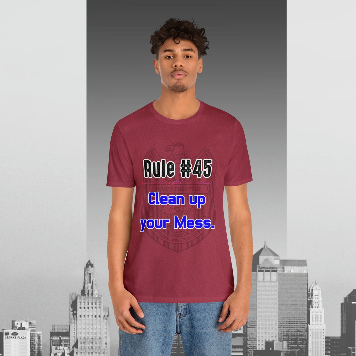 Rules of Gibbs #45 Clean up your Mess Unisex Jersey Short Sleeve Tee