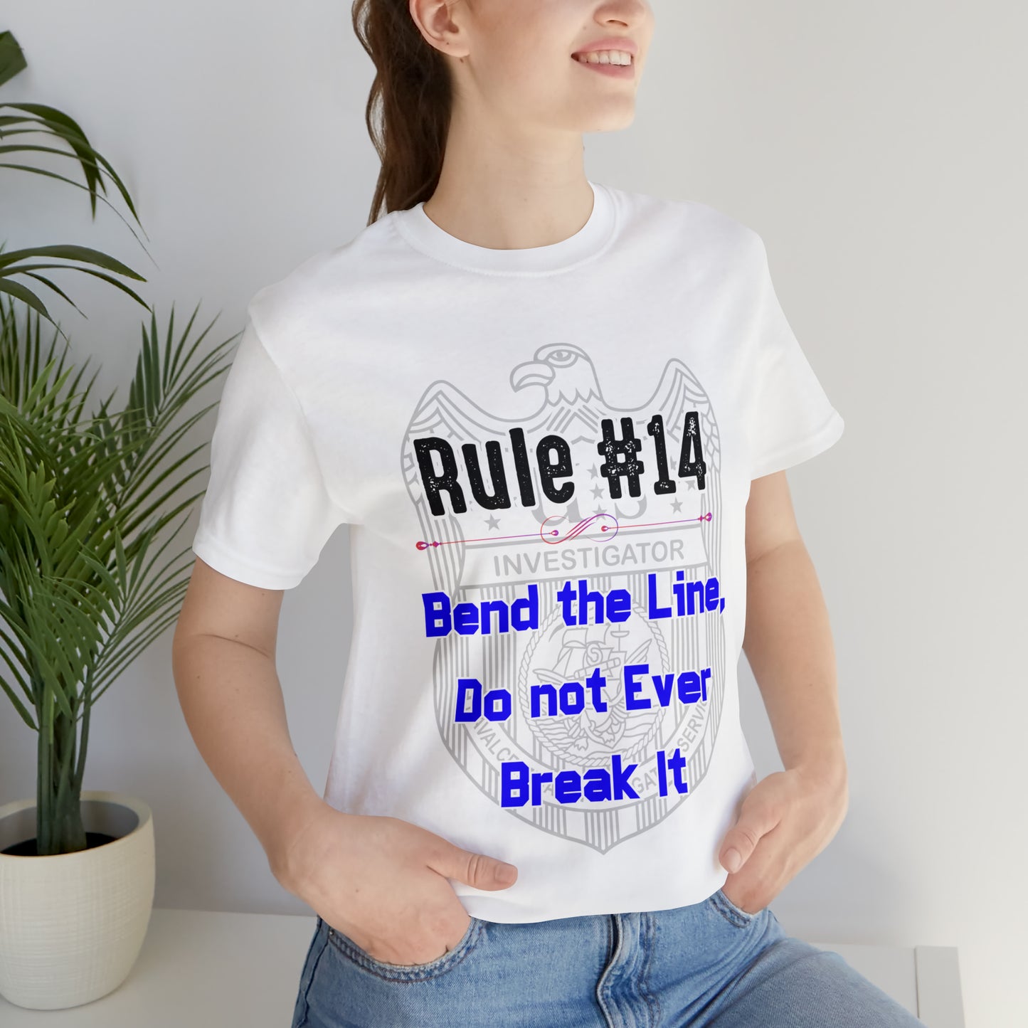 Rules of Gibbs #14 Bend the Line, Do not Break the Line Unisex Jersey Short Sleeve Tee