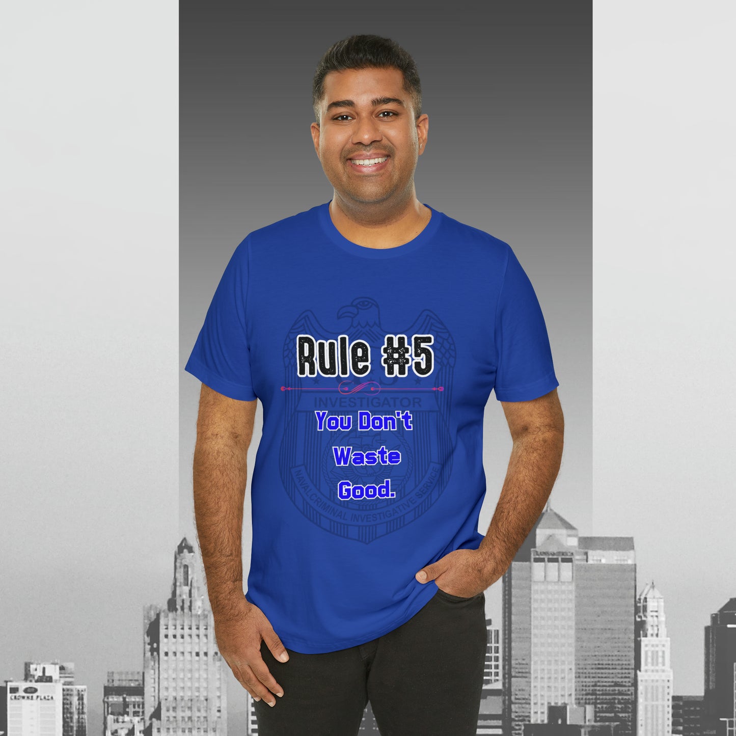 Rules of Gibbs #5 You Don't Waste Good Unisex Jersey Short Sleeve Tee