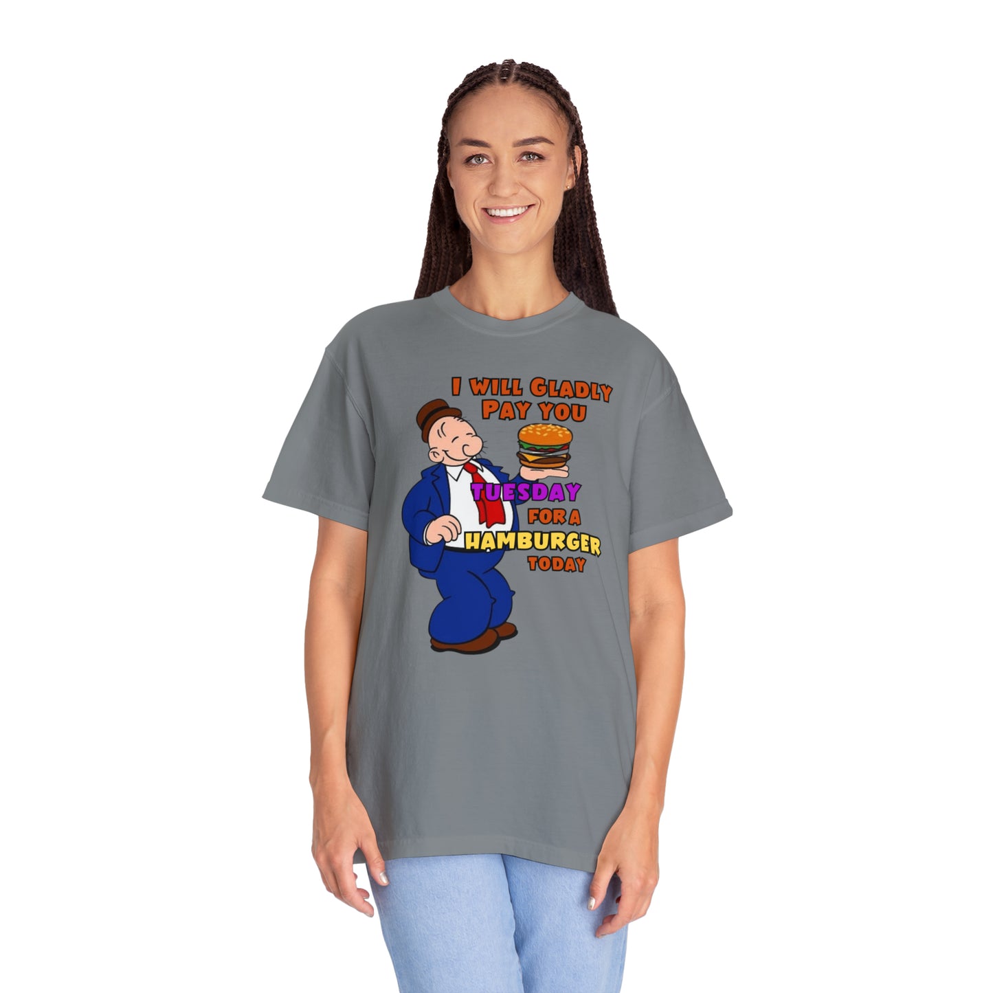 Popeye's Friend Wimpy "Gladly Pay You Tuesday" Unisex Garment-Dyed T-shirt