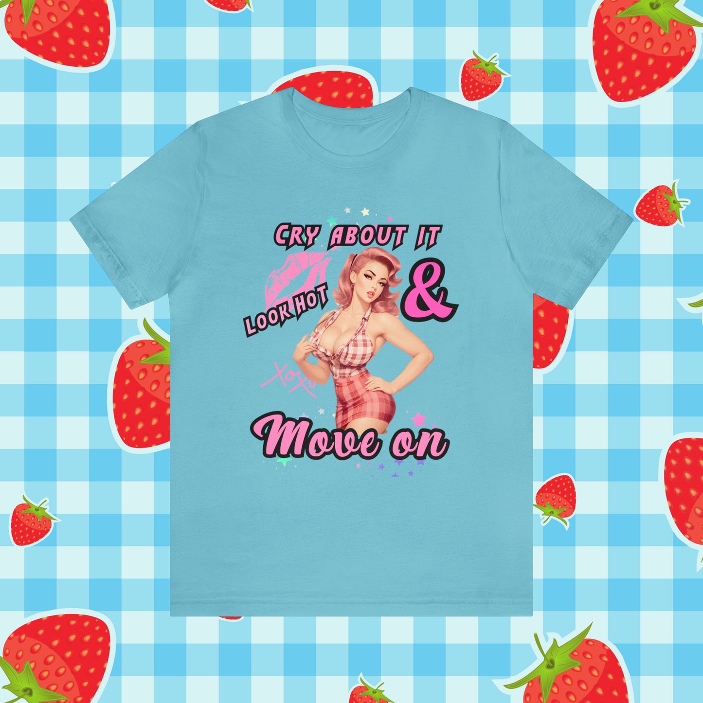 Vintage Pink Pinup Girl "Cry about it, Look Hot and Move on" on a Bella+Canva 3001 Unisex Jersey T-Shirt - A Must-Have Gift for her