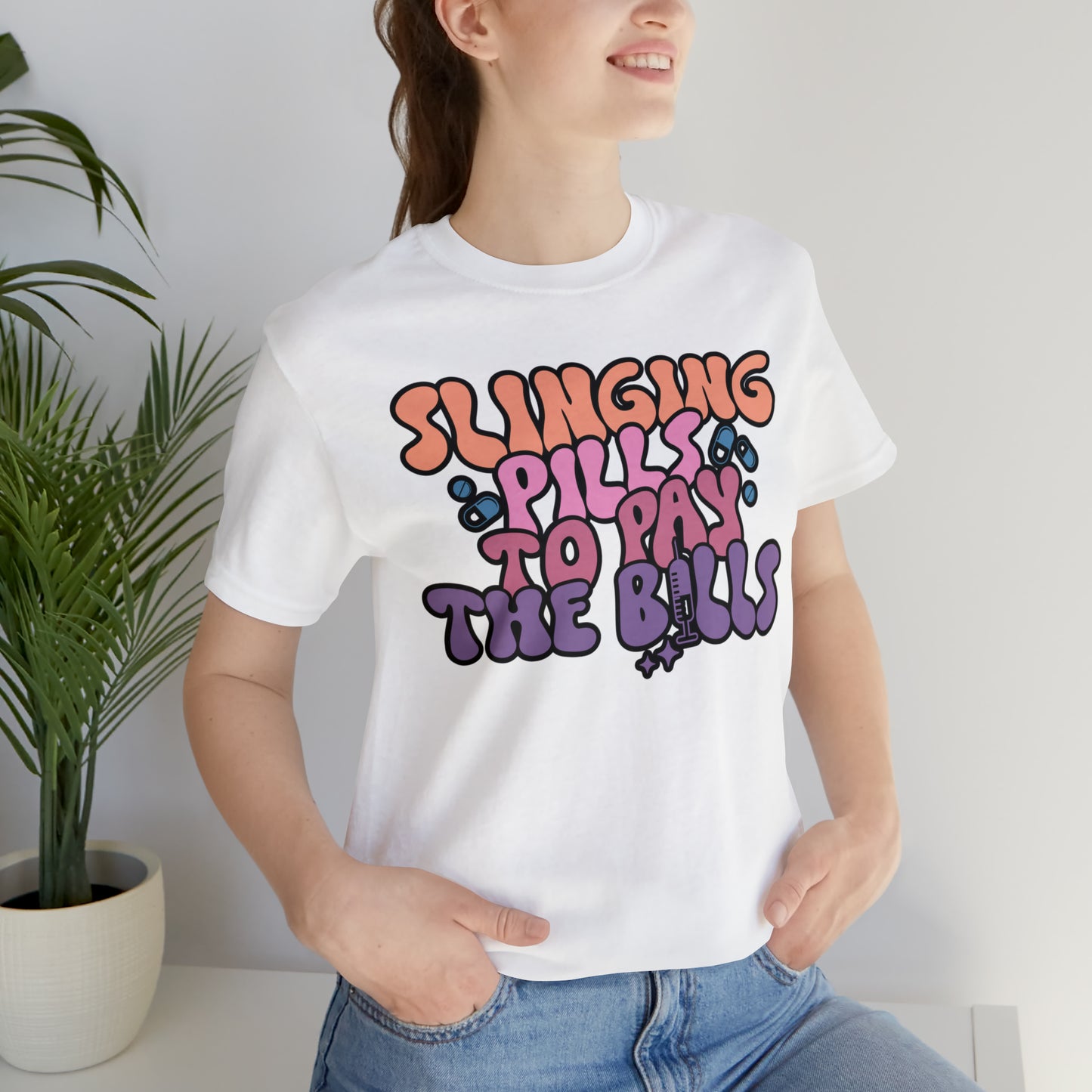 Slinging Pills to pay the Bills Comfy and Stylish Nurse T-Shirt: Gift for Nurses and Nursing Students, Soft Fabric, Various Sizes Available