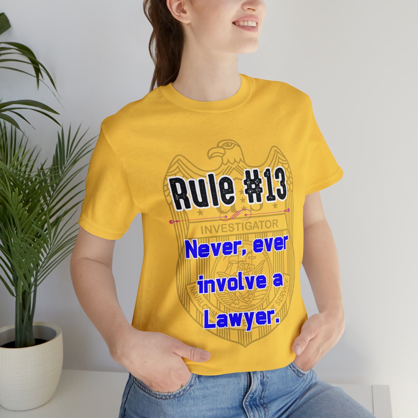 Rules of Gibbs #13 Never, Ever involve Lawyer Unisex Jersey Short Sleeve Tee