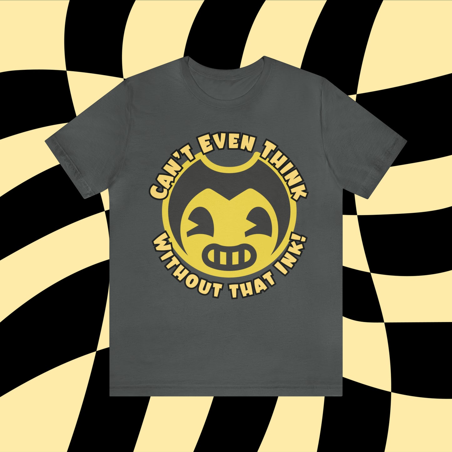 Bendy and the Ink Machine Inspired Unisex Jersey Tee | 'Can't Even Think Without That Ink' | Gamer Shirt | Vintage Style Tee