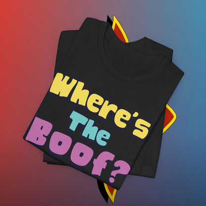 Where's the Boof? #skoal" Unisex Jersey Short Sleeve Tee