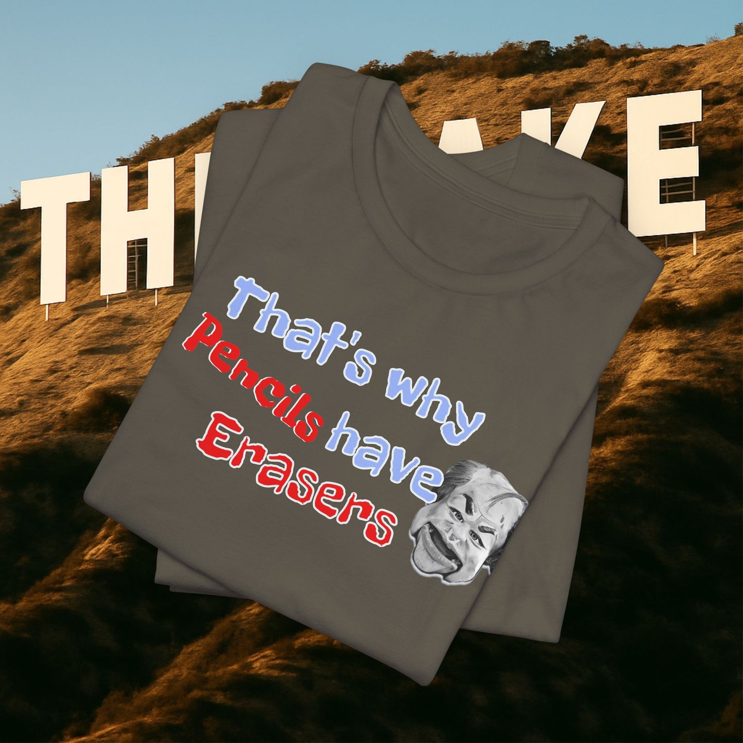 “That’s Why Pencils Have Erasers” — Shuli Network Wisdom Tee