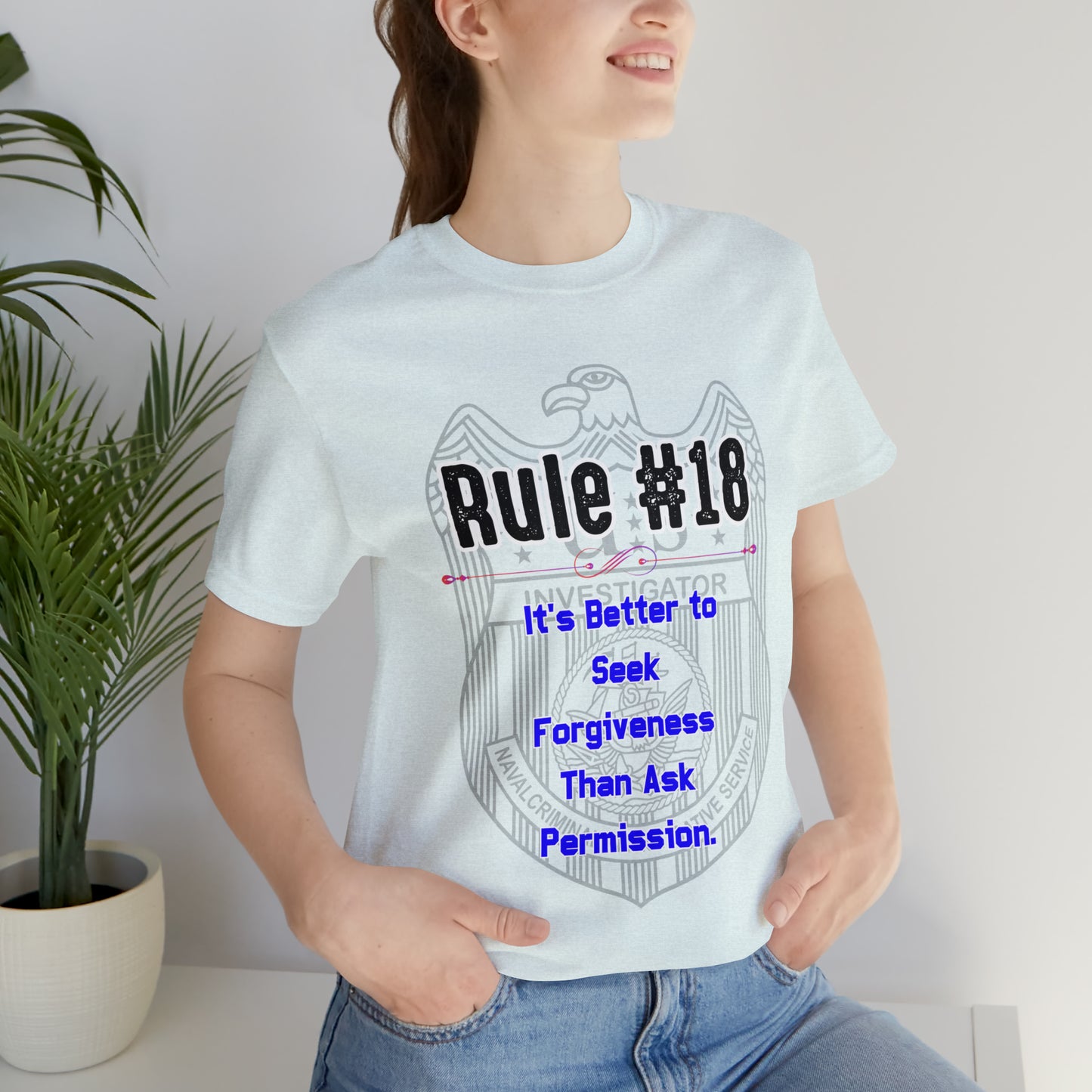 Rules of Gibbs #18 Its's Better to seek Forgiveness, than ask permission Unisex Jersey Short Sleeve Tee