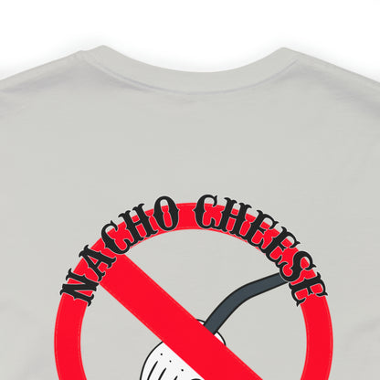 Nacho Cheese Unisex Jersey Short Sleeve Tee