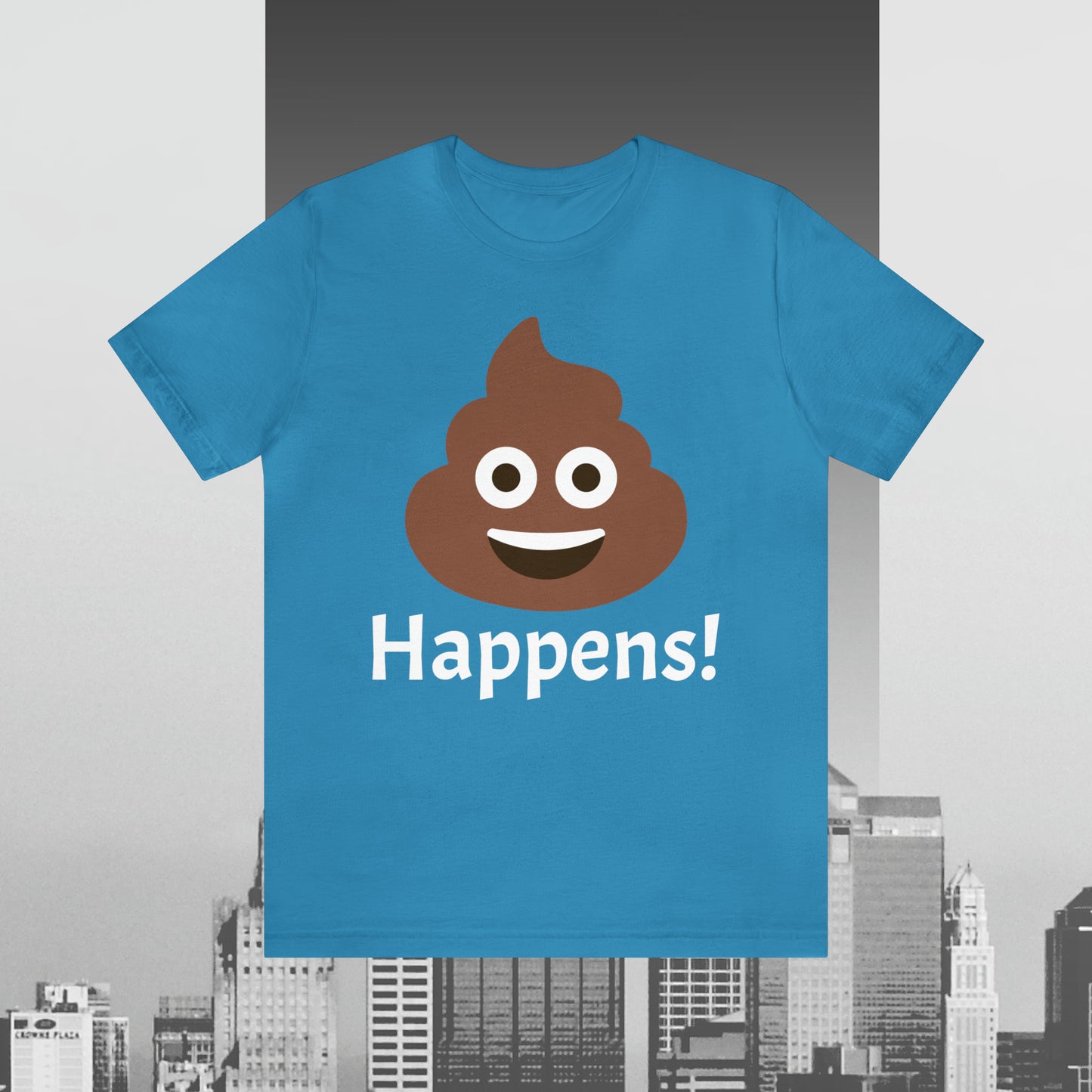 Embrace the Inevitable: 'Happens' Poop Emoji Unisex Jersey T-Shirt