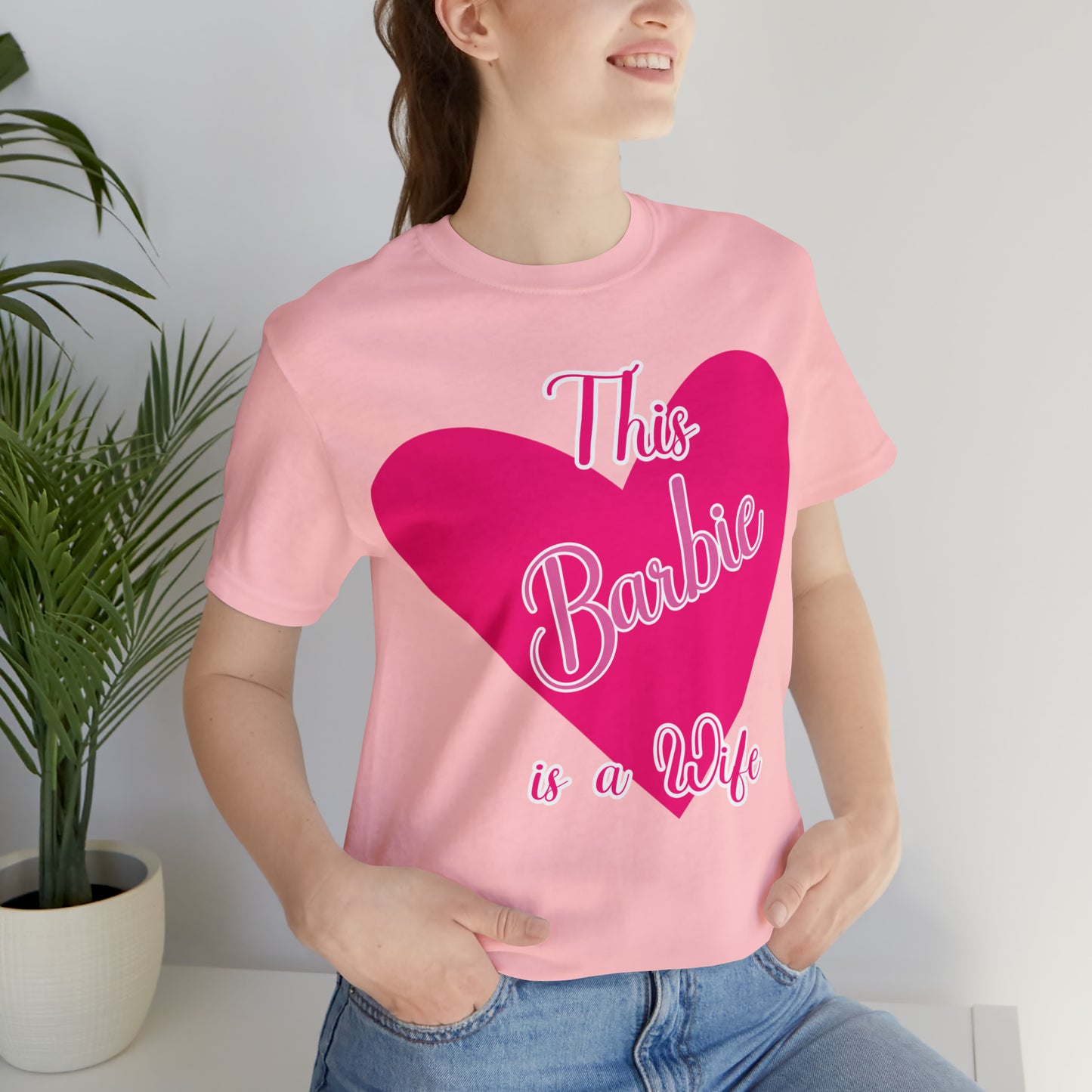 This Barbie is a Wife Unisex Jersey Short Sleeve Tee Gifts for her