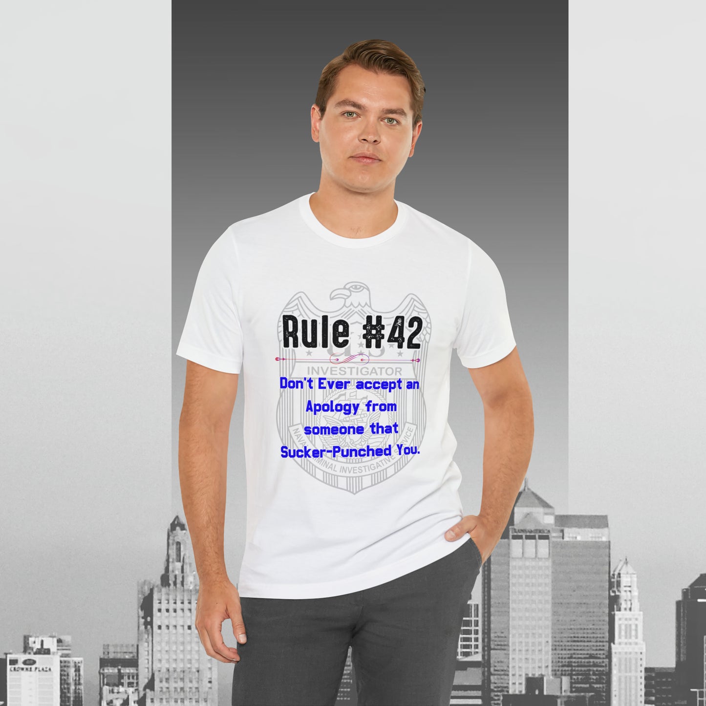 Rules of Gibbs #42 Don't Ever accept an Apology Unisex Jersey Short Sleeve Tee