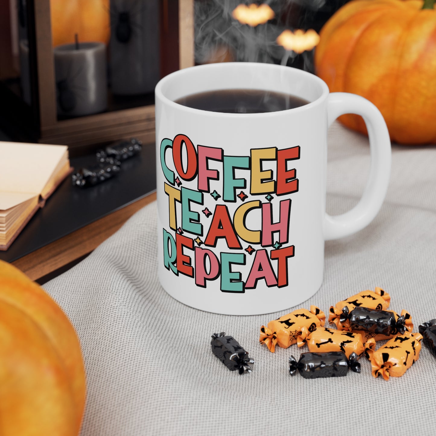 Coffee Teach Repeat Ceramic Mug 11oz