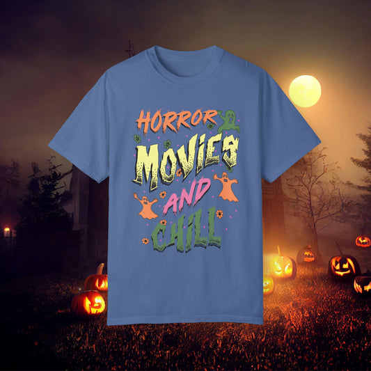 Horror Movies and Chill Halloween Unisex Garment-Dyed T-shirt Gifts for Him Gifts for Her