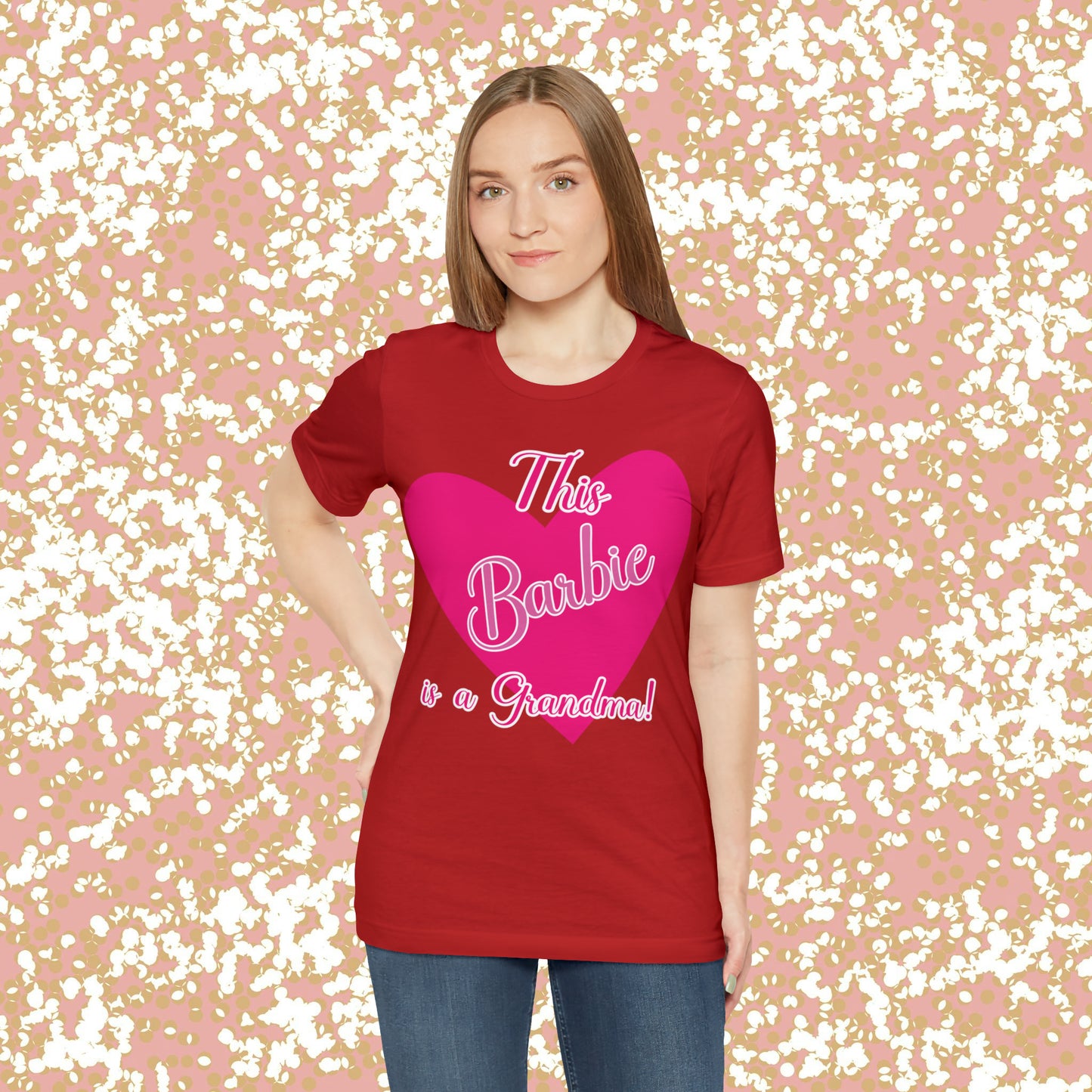 This Barbie is a Grandma Unisex Jersey Short Sleeve Tee