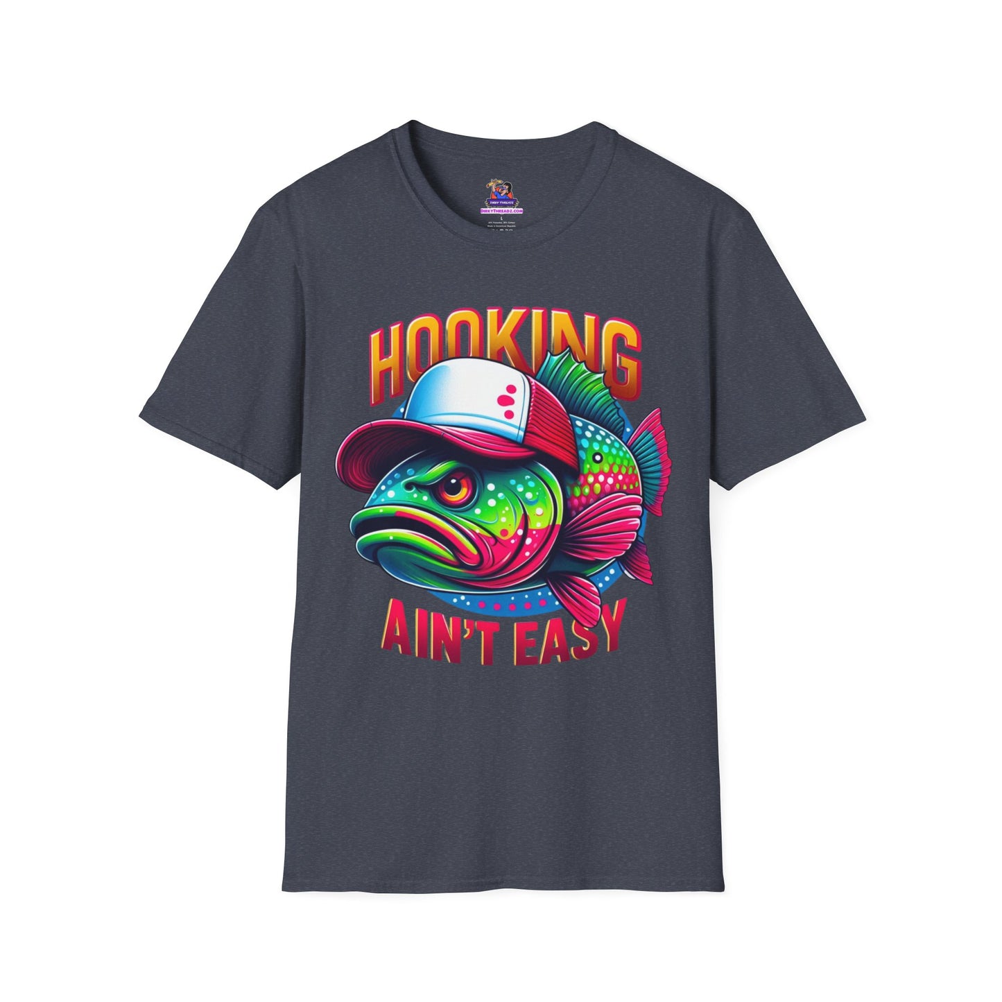 Reel-y Good Fashion: Hooking Ain't Easy Unisex Softstyle T-Shirt