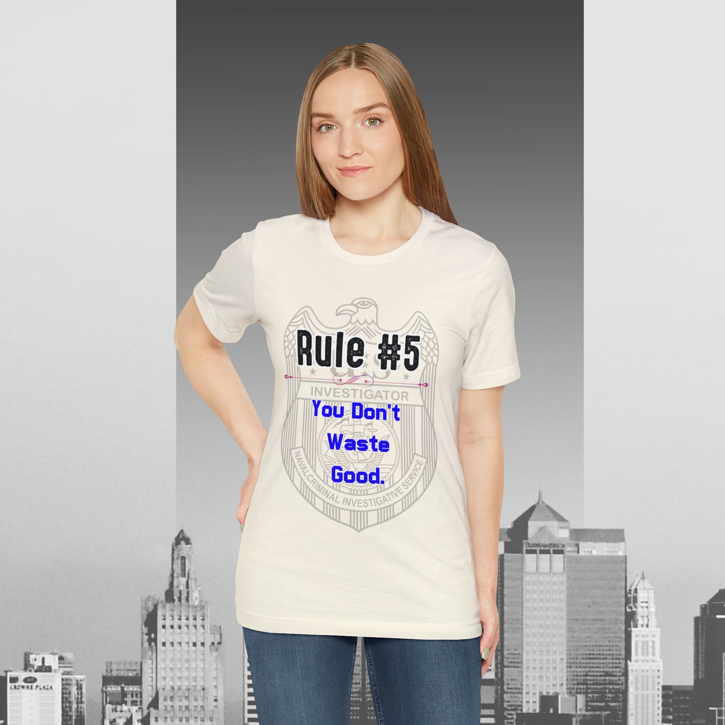 Rules of Gibbs #5 You Don't Waste Good Unisex Jersey Short Sleeve Tee