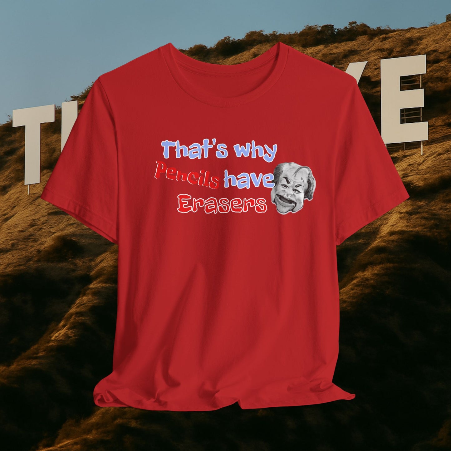 “That’s Why Pencils Have Erasers” — Shuli Network Wisdom Tee