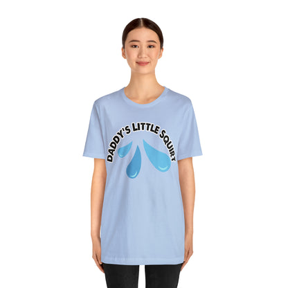 Daddy's Little Squirt Unisex Jersey Short Sleeve Tee