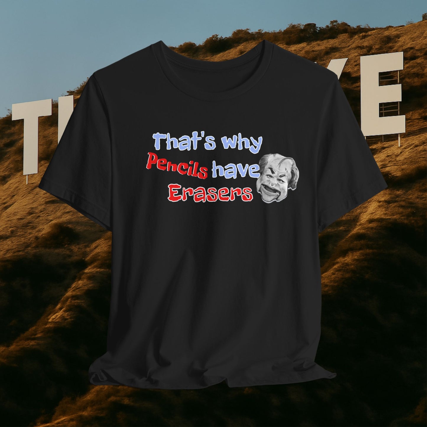 “That’s Why Pencils Have Erasers” — Shuli Network Wisdom Tee