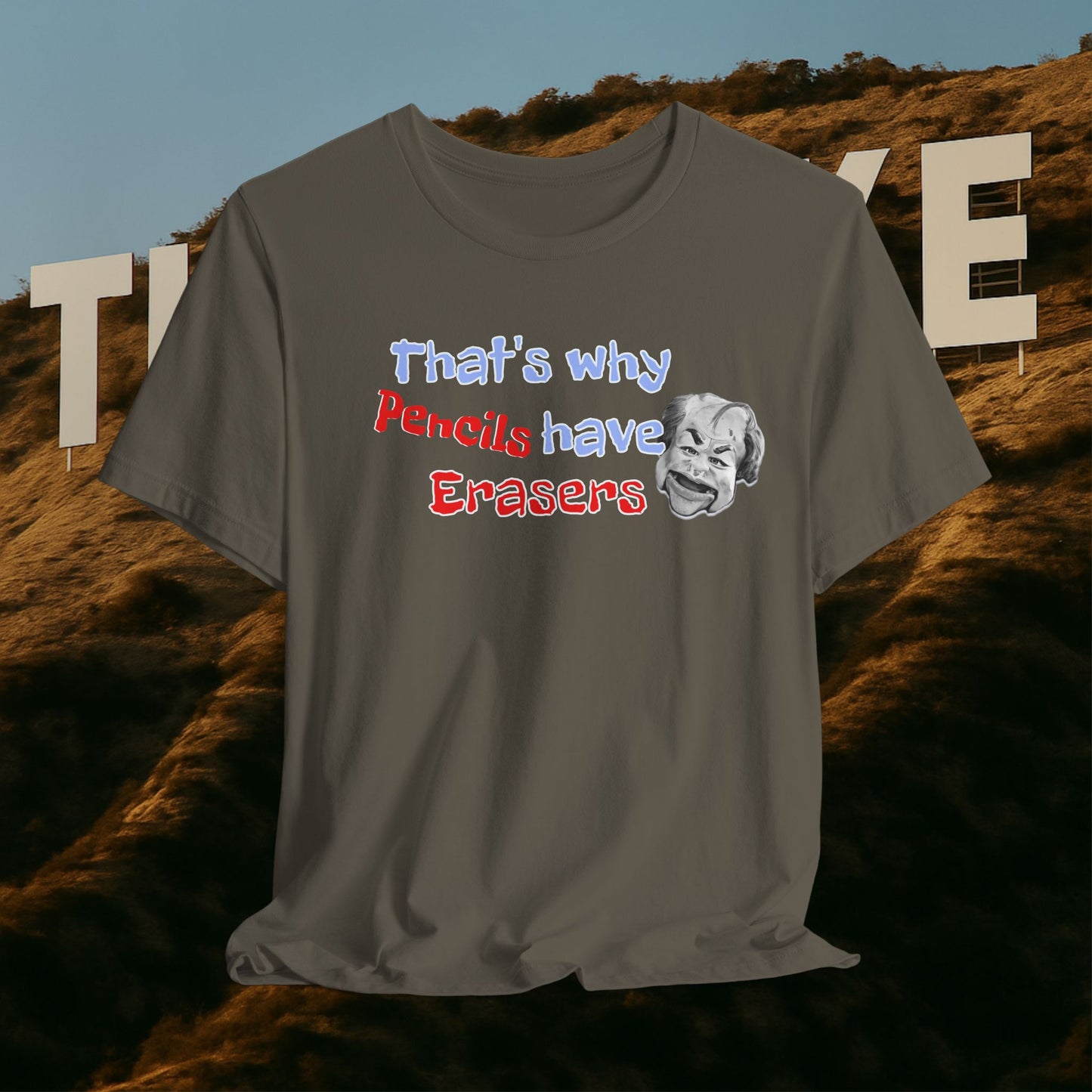 “That’s Why Pencils Have Erasers” — Shuli Network Wisdom Tee