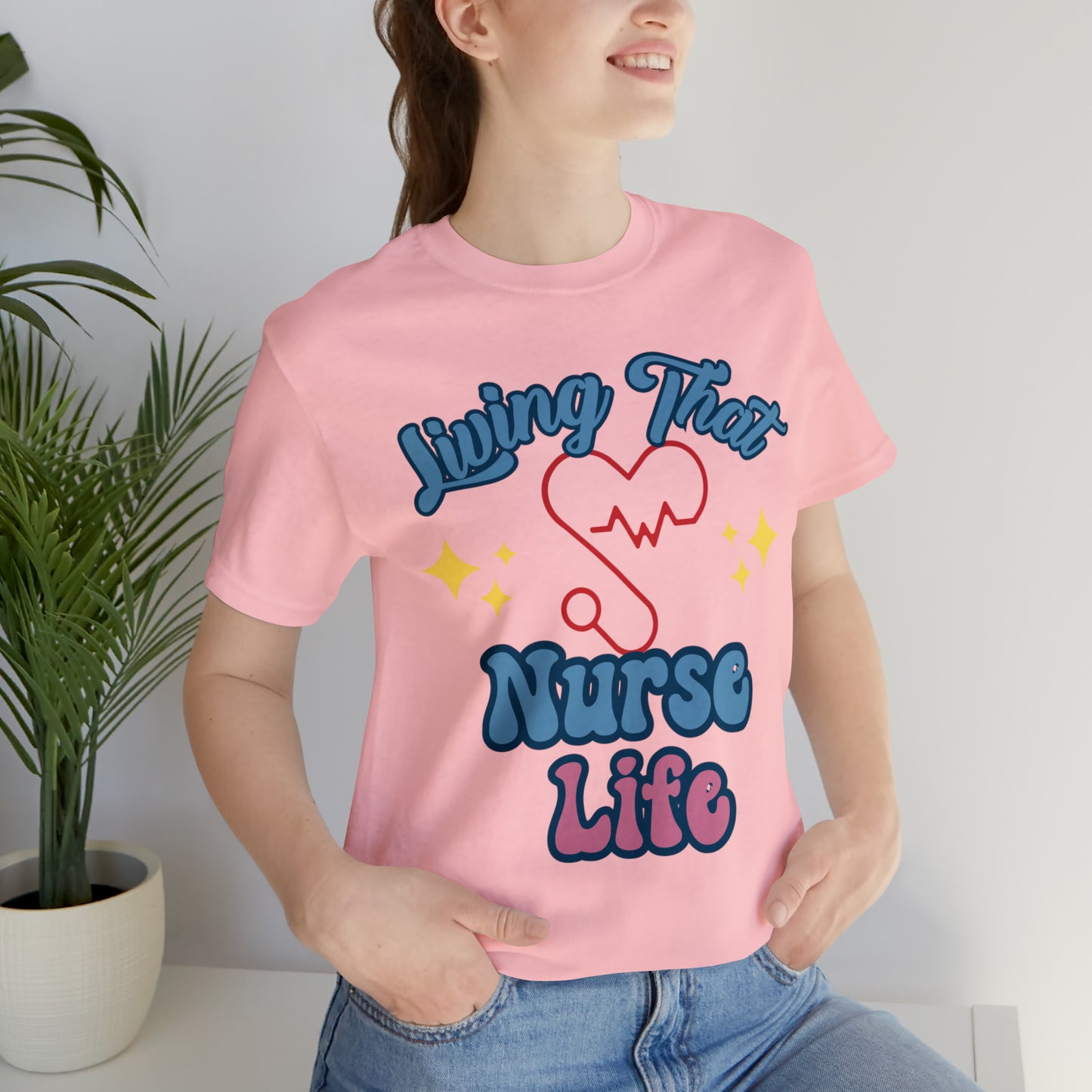 Living the Nurse Life, Comfy and Stylish Nurse T-Shirt:Gift for Medical Professionals and Nursing Students, Various Sizes Available"