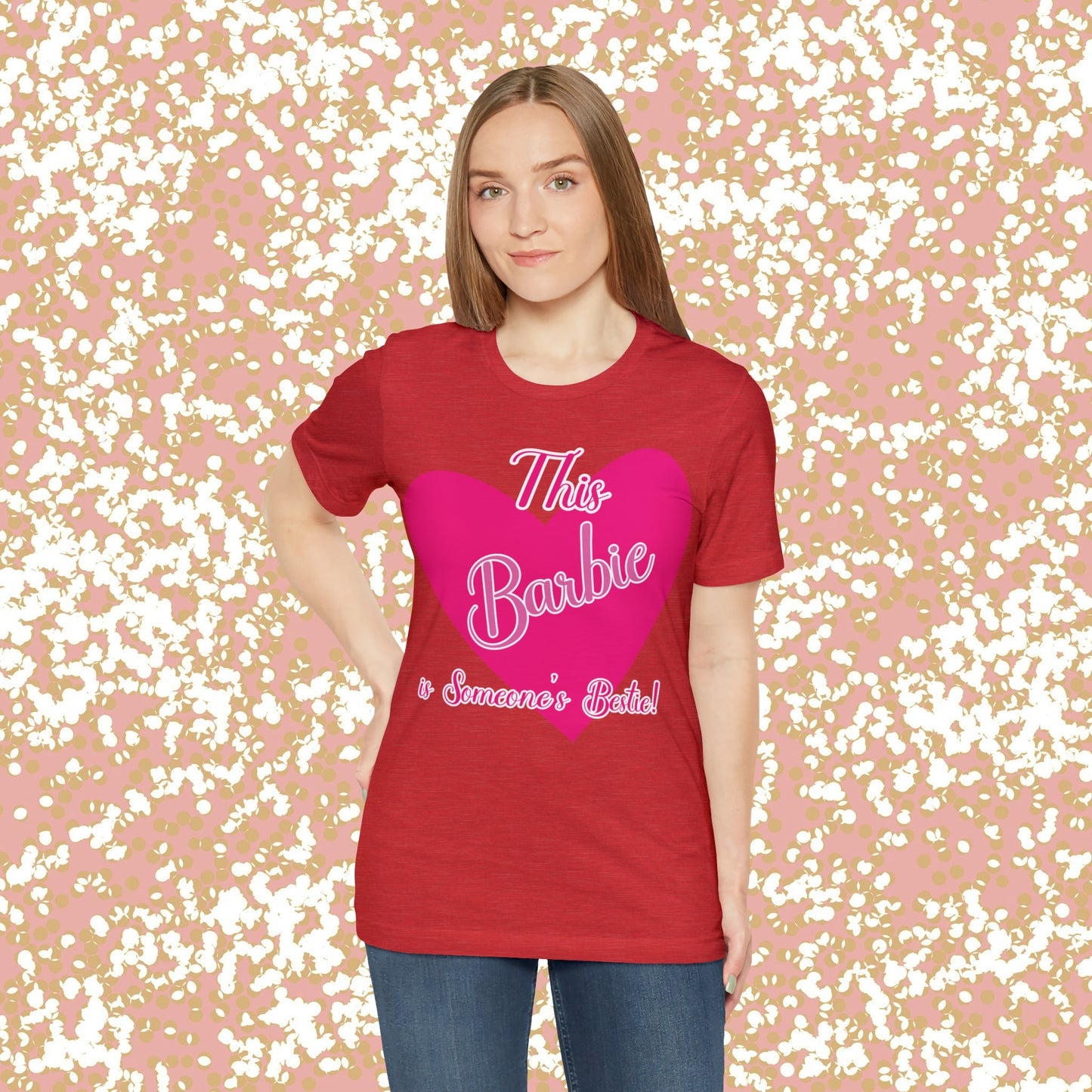 This Barbie is Someone's Bestie Unisex Jersey Short Sleeve Tee gifts for her