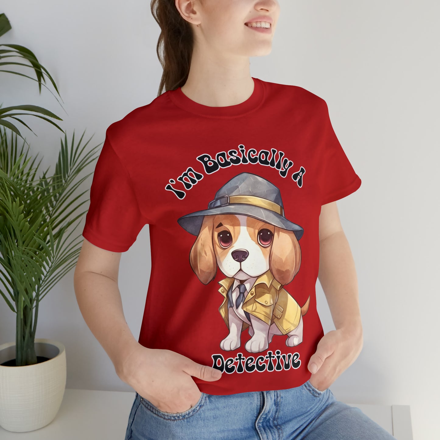 Detective Beagle Puppy True Crime I'm Basically a Detective Unisex Jersey Short Sleeve Tee Gift for Dog Lovers Gifts for him Gifts for her