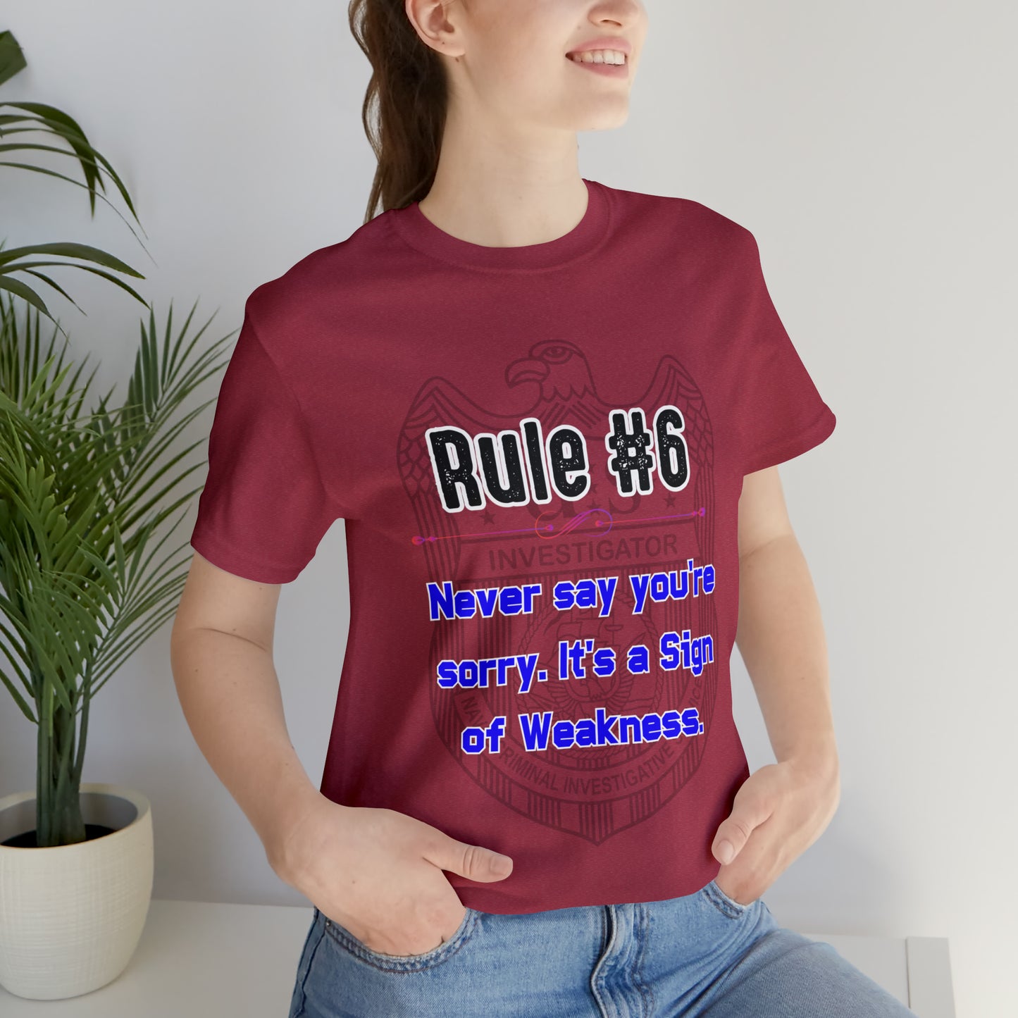 Rules of Gibbs #6 Never Say You're Sorry Unisex Jersey Short Sleeve Tee