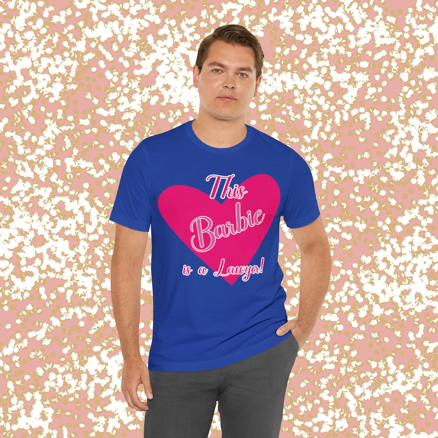 This Barbie is a Lawyer Unisex Jersey Short Sleeve Tee Gifts for Her