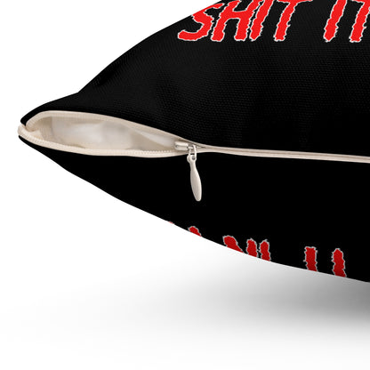 Humorous Spun Polyester Pillow - 'You Made Your Bed, Now You Have to Shit It In It'