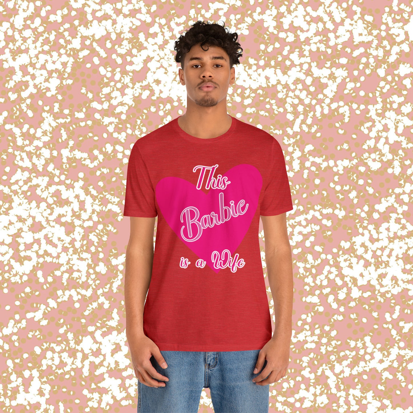 This Barbie is a Wife Unisex Jersey Short Sleeve Tee Gifts for her