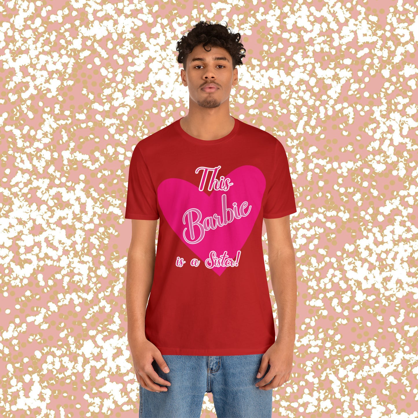 This Barbie Is a Sister Unisex Jersey Short Sleeve Tee Gifts for her