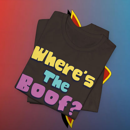 Where's the Boof? #skoal" Unisex Jersey Short Sleeve Tee