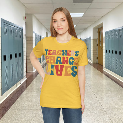 Colorful Teachers Change Lives Back to School Unisex Jersey Short Sleeve Tee Gifts for him, Gifts for Her