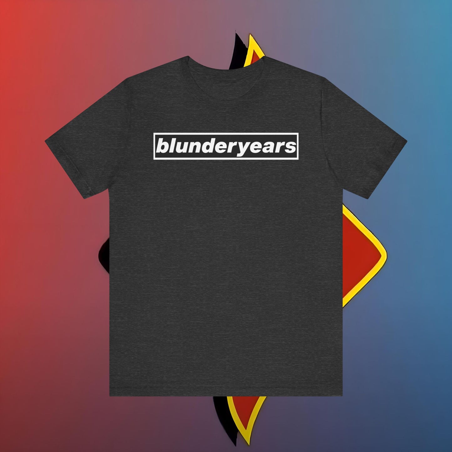 The Blunder Years Tee – Because Regret Looks Better in Cotton