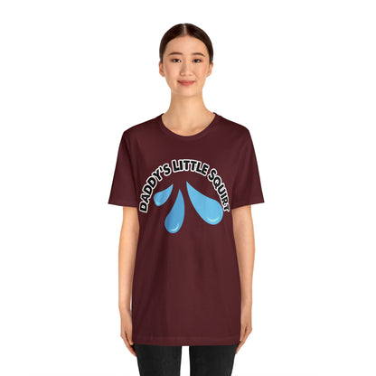 Daddy's Little Squirt Unisex Jersey Short Sleeve Tee