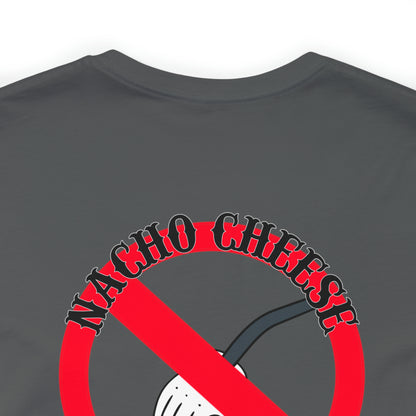 Nacho Cheese Unisex Jersey Short Sleeve Tee