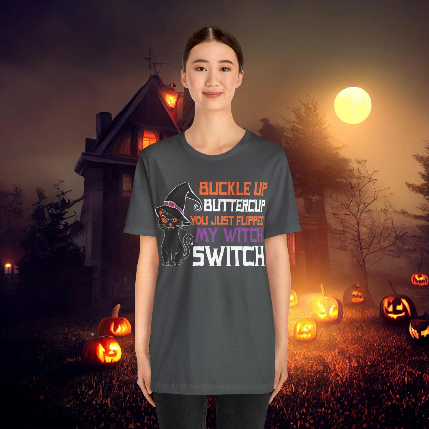 Halloween Buckle up Buttercup you just flipped my Witch Switch Unisex Jersey Short Sleeve Tee Gifts for Her