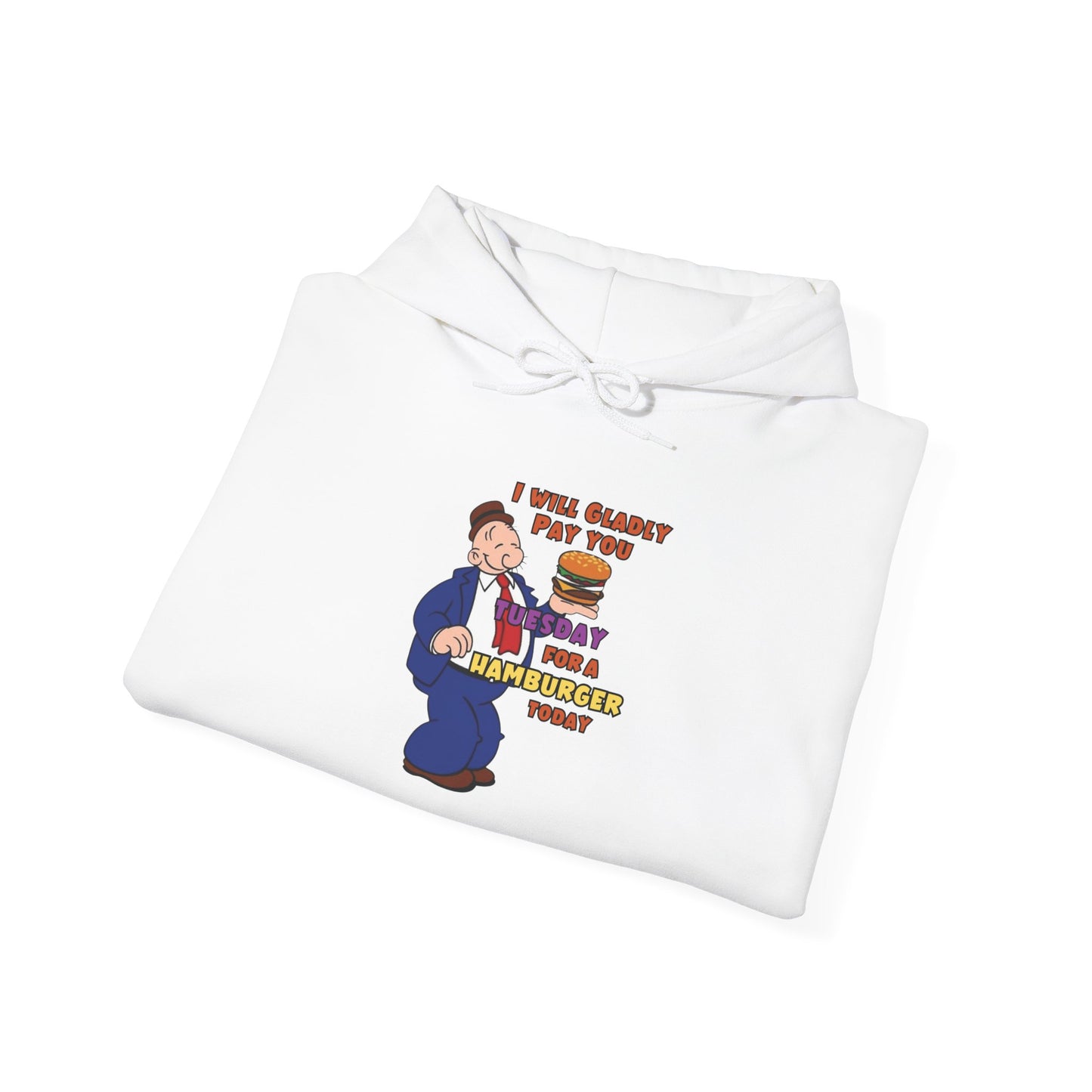 Popeye's Pal Wimpy "I'll gladly pay you Tuesday for a Hamburger Today Unisex Heavy Blend™ Hooded Sweatshirt