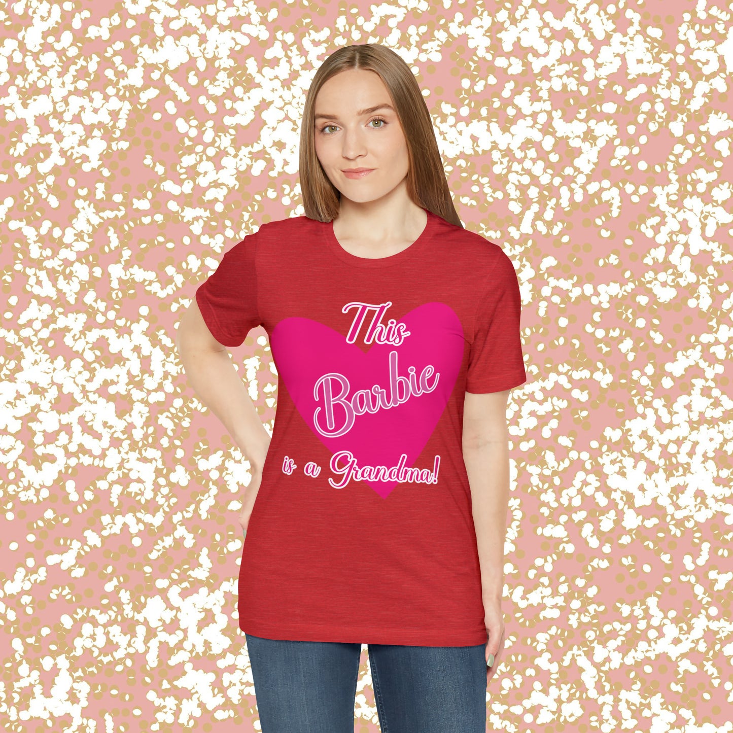 This Barbie is a Grandma Unisex Jersey Short Sleeve Tee