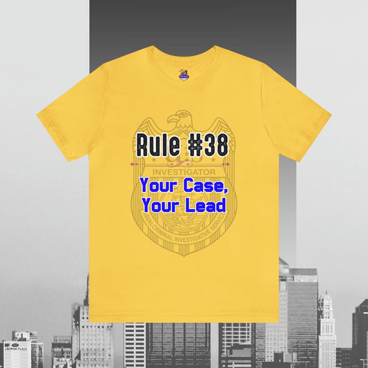 Rules of Gibbs #38 Your Case, Your Lead Unisex Jersey Short Sleeve Tee