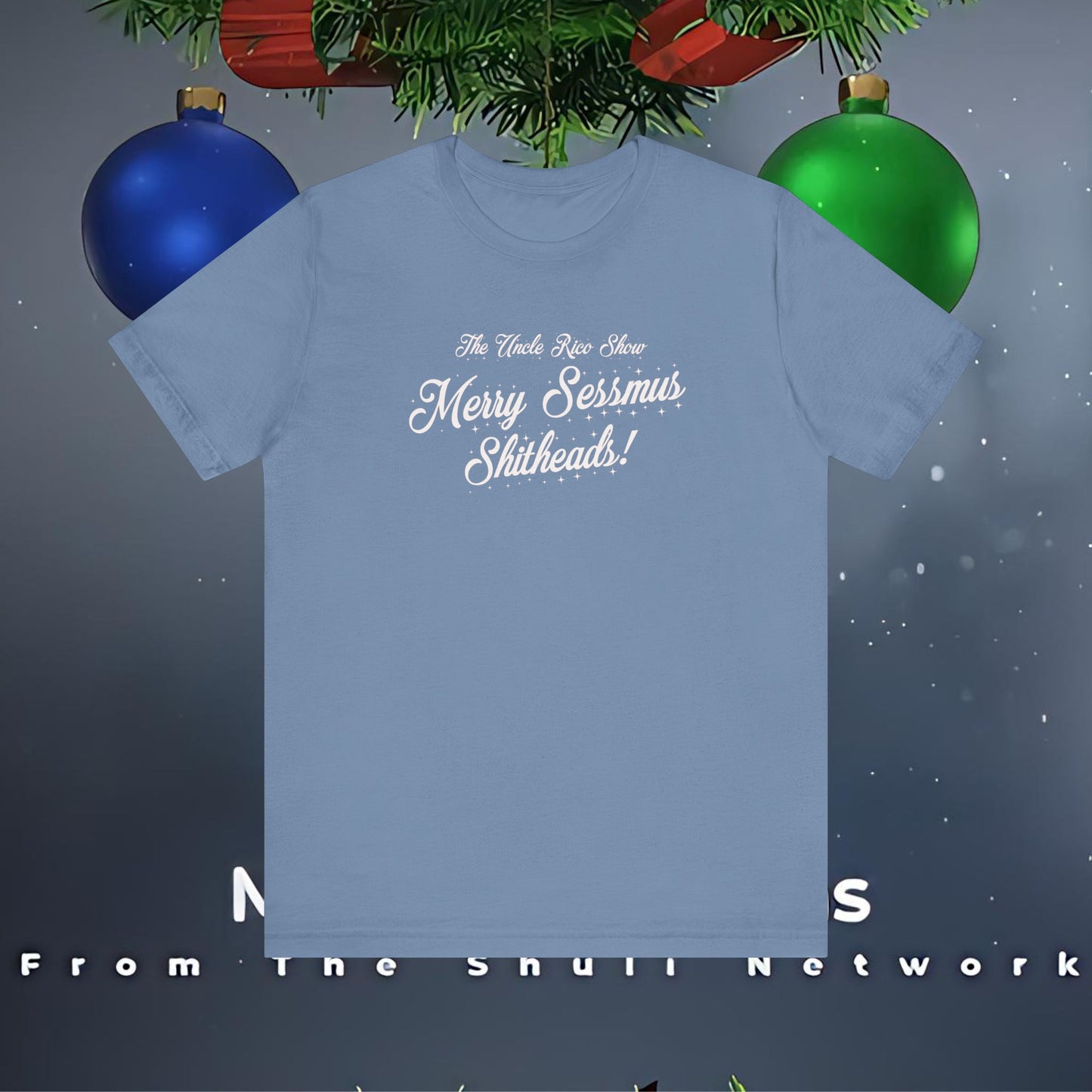 Special Holiday Edition Uncle Rico Show Merry Sessmas Sh!theads! Unisex Jersey Tee