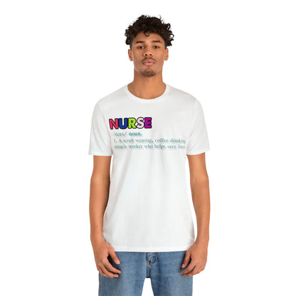 Definition of a Nurse Unisex Jersey Tee Bella+Canvas 3001 Healthcare Gift Medical Students, Soft Fabric, Various Sizes Available