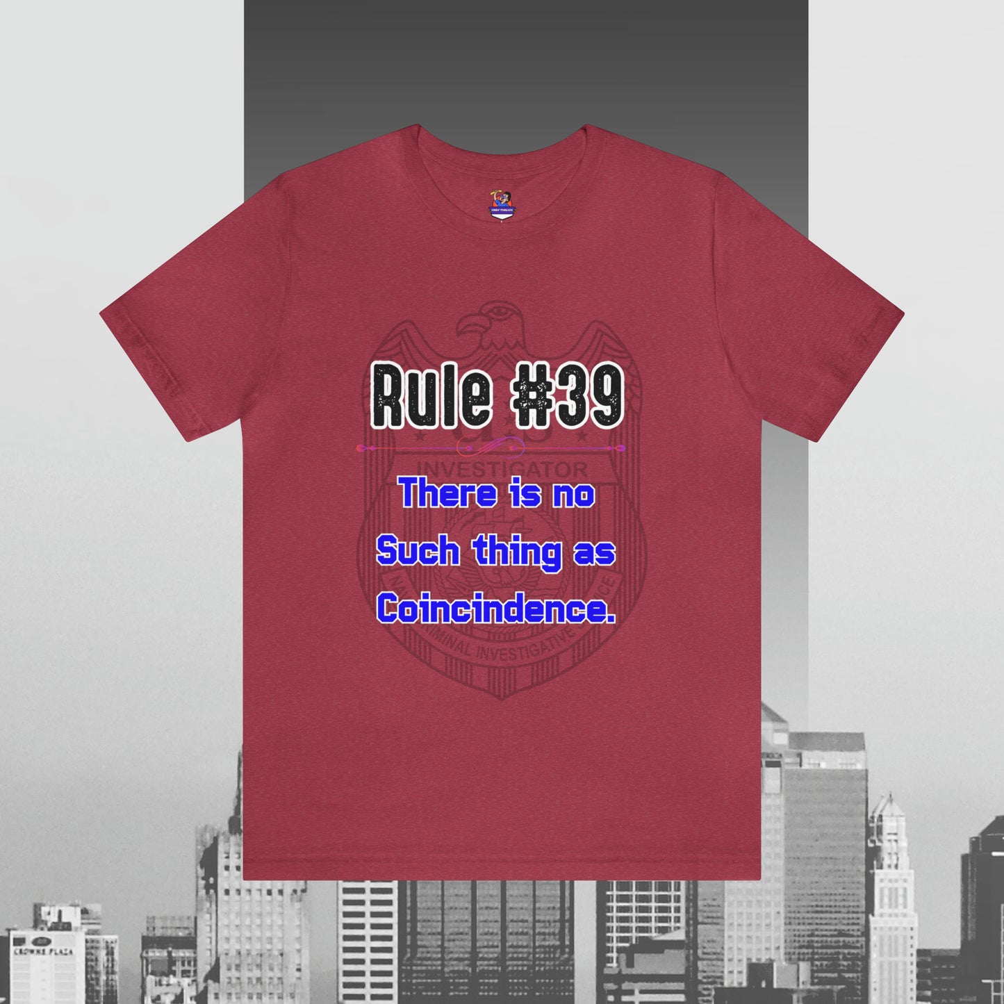 Rules of Gibbs #39 There is no such thing as a Coincidence Unisex Jersey Short Sleeve Tee