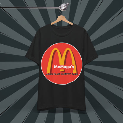 McMaga Making Fast Food Great Again Unisex Jersey Short Sleeve Tee